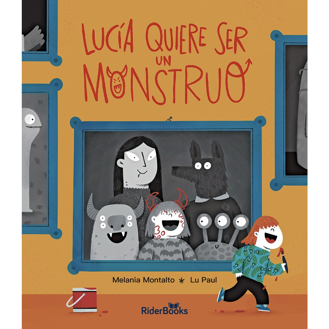 Lucía quiere ser un monstruo Lucía quiere ser un monstruo